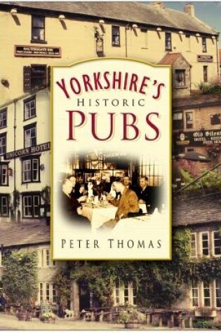 Cover of Yorkshire's Historic Pubs