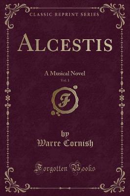 Book cover for Alcestis, Vol. 1