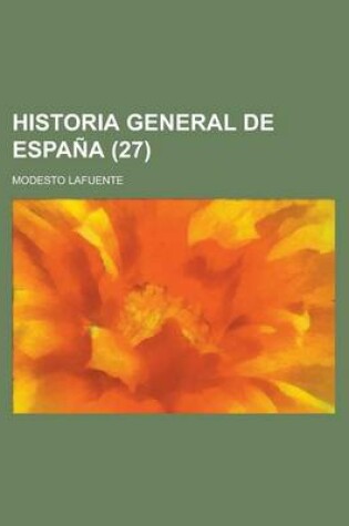 Cover of Historia General de Espa a (27)