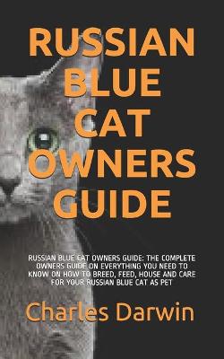 Book cover for Russian Blue Cat Owners Guide