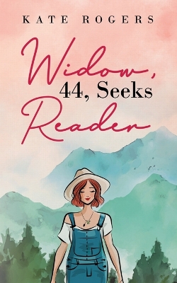 Book cover for Widow, 44, Seeks Reader