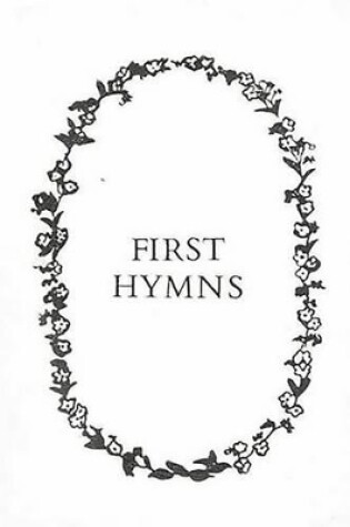 Cover of First Hymns (Pres)