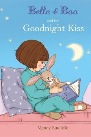 Cover of Belle & Boo and the Goodnight Kiss