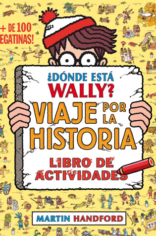 Cover of ¿Donde esta Wally?: Viaje por la historia / Where's Wally? Across Lands