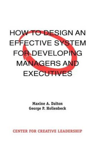 Cover of How to Design an Effective System for Developing Managers and Executives