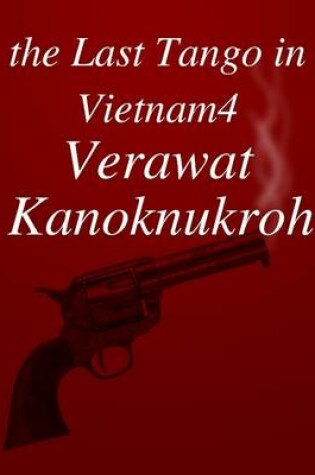 Cover of the Last Tango in Vietnam4