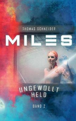 Book cover for Miles - Ungewollt Held