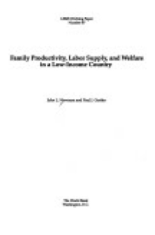 Cover of Family Productivity, Labor Supply and Welfare in a Low-income Country