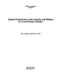 Cover of Family Productivity, Labor Supply and Welfare in a Low-income Country