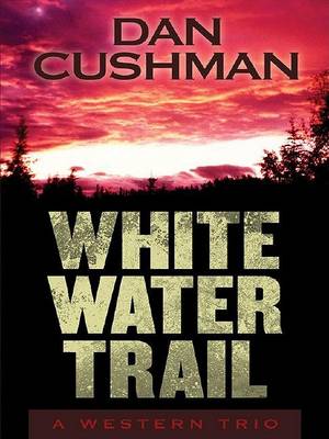 Book cover for White Water Trail