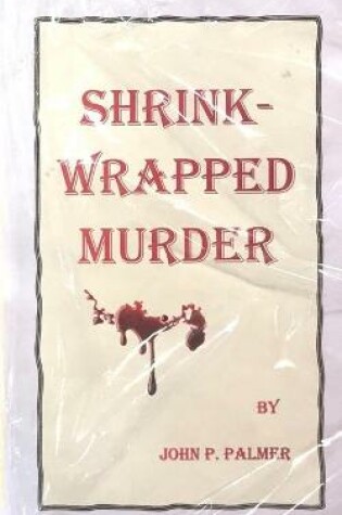 Cover of Shrink-Wrapped Murder