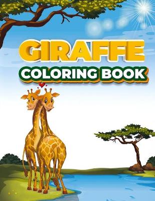 Book cover for Giraffe Coloring Book