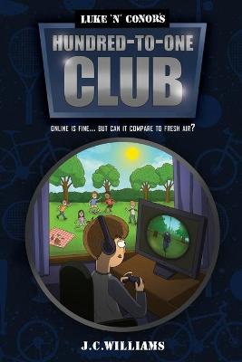 Book cover for Luke 'n' Conor's Hundred-to-One Club