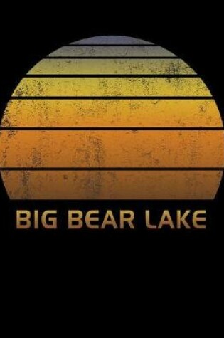 Cover of Big Bear Lake