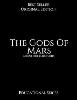 Book cover for The Gods Of Mars, Educational Series