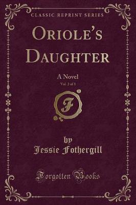 Book cover for Oriole's Daughter, Vol. 2 of 3