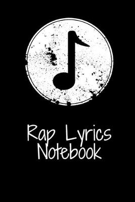 Book cover for Rap Lyrics Notebook