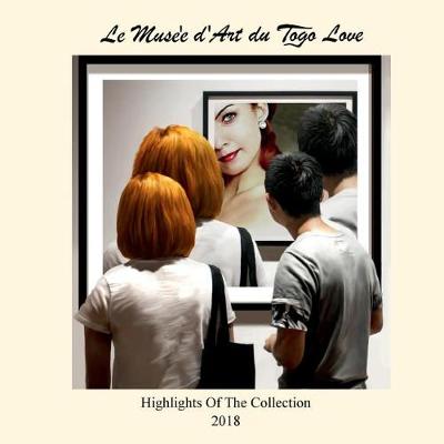 Book cover for Le Muse'e d'Art Du Togo Love
