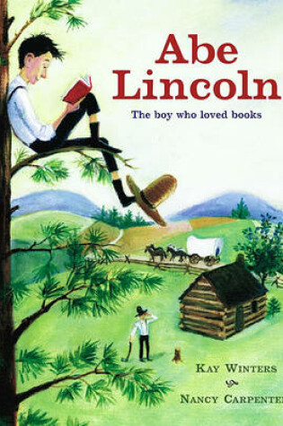 Cover of Abe Lincoln: The Boy Who Loved Books