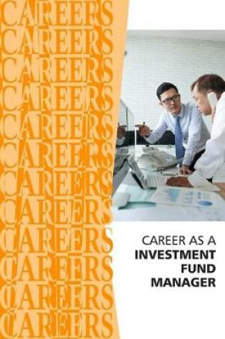 Cover of Career as an Investment Fund Manager