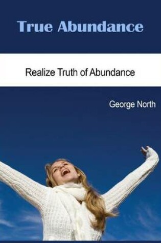 Cover of True Abundance