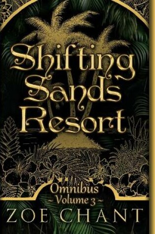 Cover of Shifting Sands Resort Omnibus Volume 3