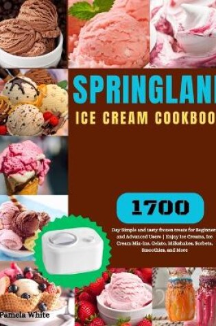 Cover of SPRINGLANE Ice Cream Cookbook