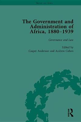 Book cover for The The Government and Administration of Africa, 1880-1939 Vol 2