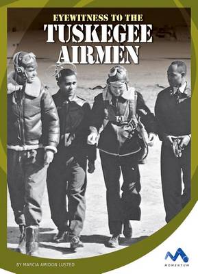 Book cover for Eyewitness to the Tuskegee Airmen