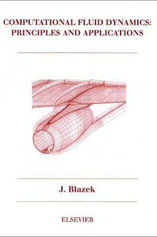 Cover of Computational Fluid Dynamics: Principles and Applications