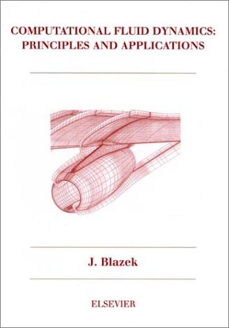 Book cover for Computational Fluid Dynamics: Principles and Applications