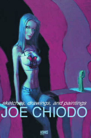 Cover of Joe Chiodo: Sketches, Drawings & Paintings