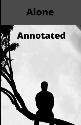 Book cover for Alone Annotated