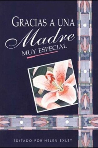 Cover of Gracias a Una Madre Muy Especial