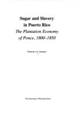 Cover of Sugar and Slavery in Puerto Rico