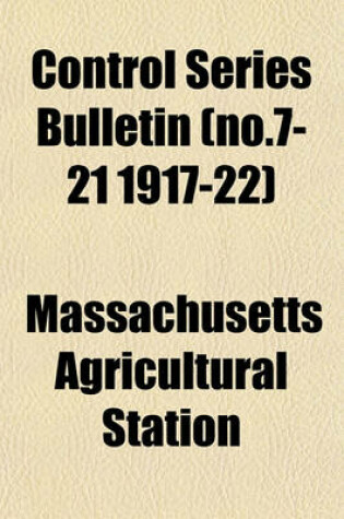 Cover of Control Series Bulletin (No.7-21 1917-22)