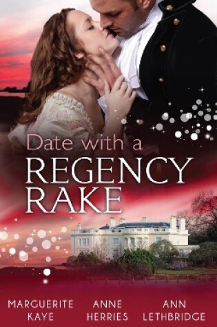 Cover of Date With A Regency Rake - 3 Book Box Set