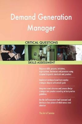 Book cover for Demand Generation Manager Critical Questions Skills Assessment