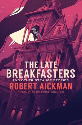 Book cover for The Late Breakfasters and Other Strange Stories