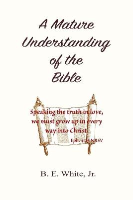 Book cover for A Mature Understanding of the Bible