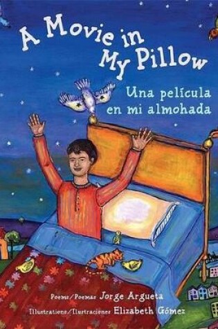 Cover of A Movie in My Pillow / Una Pel�cula En Mi Almohada