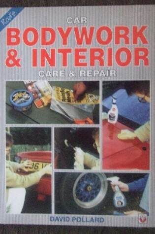 Cover of Car Bodywork Interior Care and Repair