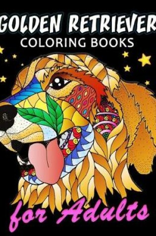 Cover of Golden Retriever Coloring Book for ADULTS