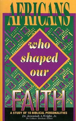 Book cover for Africans Who Shaped Our Faith