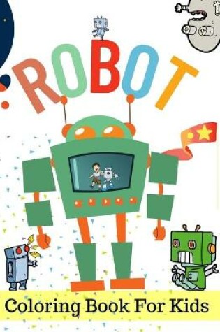 Cover of Robot Coloring Book For Kids