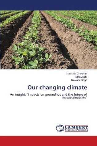 Cover of Our changing climate