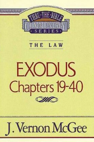 Cover of Thru the Bible Vol. 05: The Law (Exodus 19-40)