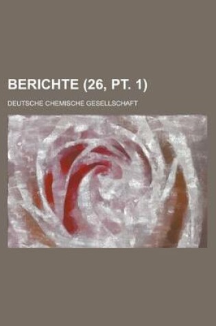 Cover of Berichte (26, PT. 1 )