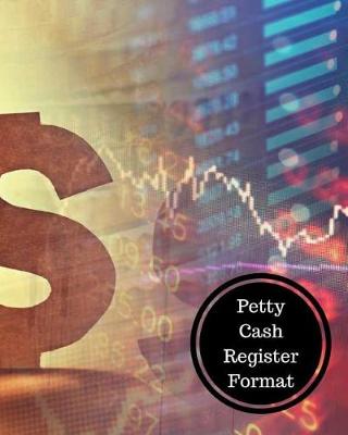 Book cover for Petty Cash Register Format