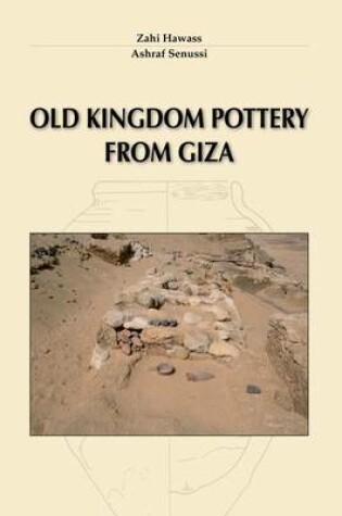 Cover of Old Kingdom Pottery from Giza